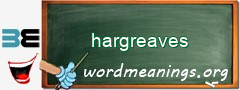 WordMeaning blackboard for hargreaves